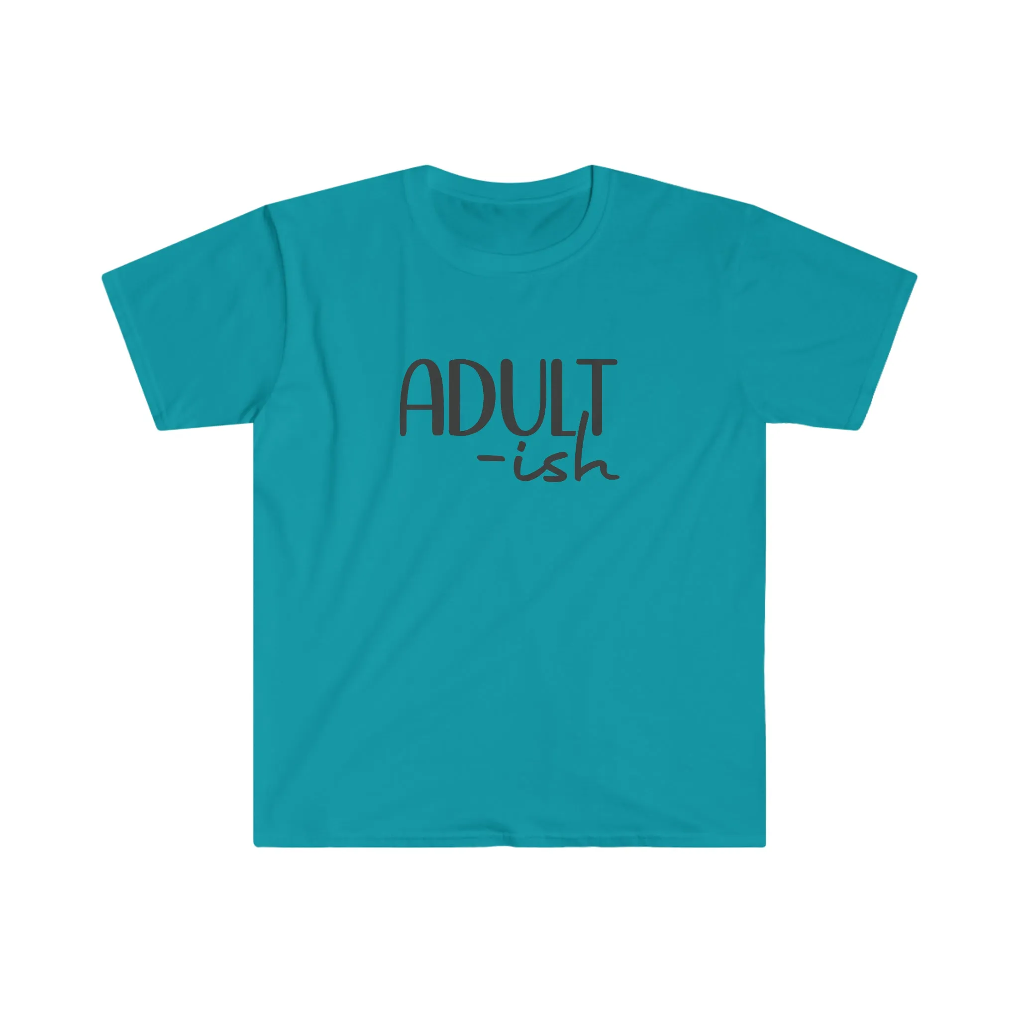 Adultish- Unisex Softstyle T-Shirt