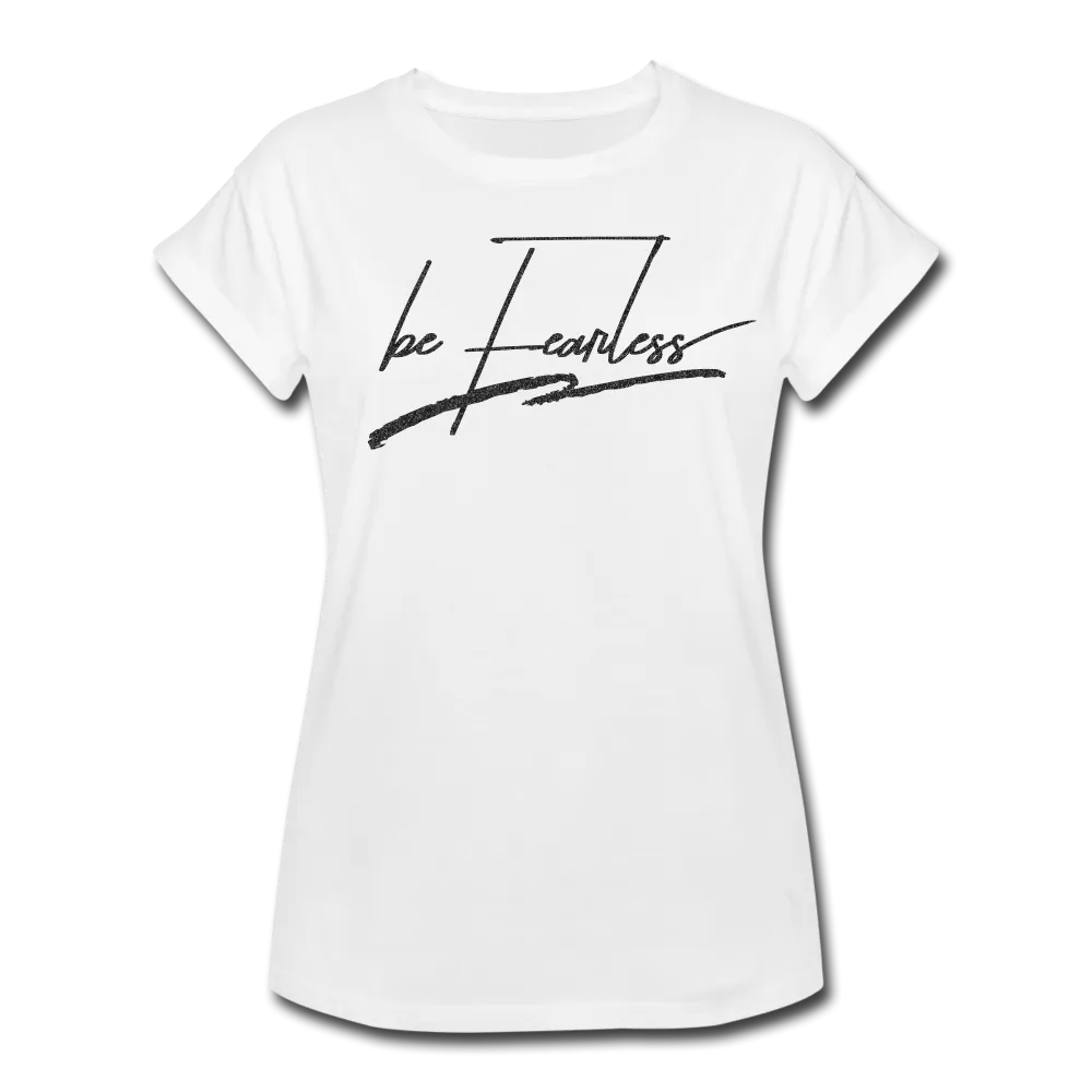 Be Fearless Black Glitter Women's Relaxed Fit T-Shirt