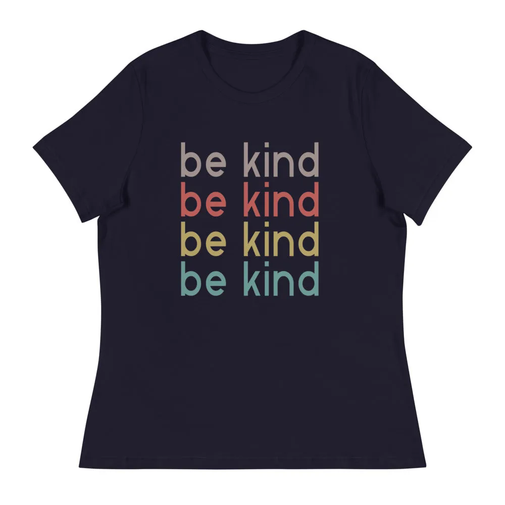 Be Kind // Women's Relaxed T-Shirt