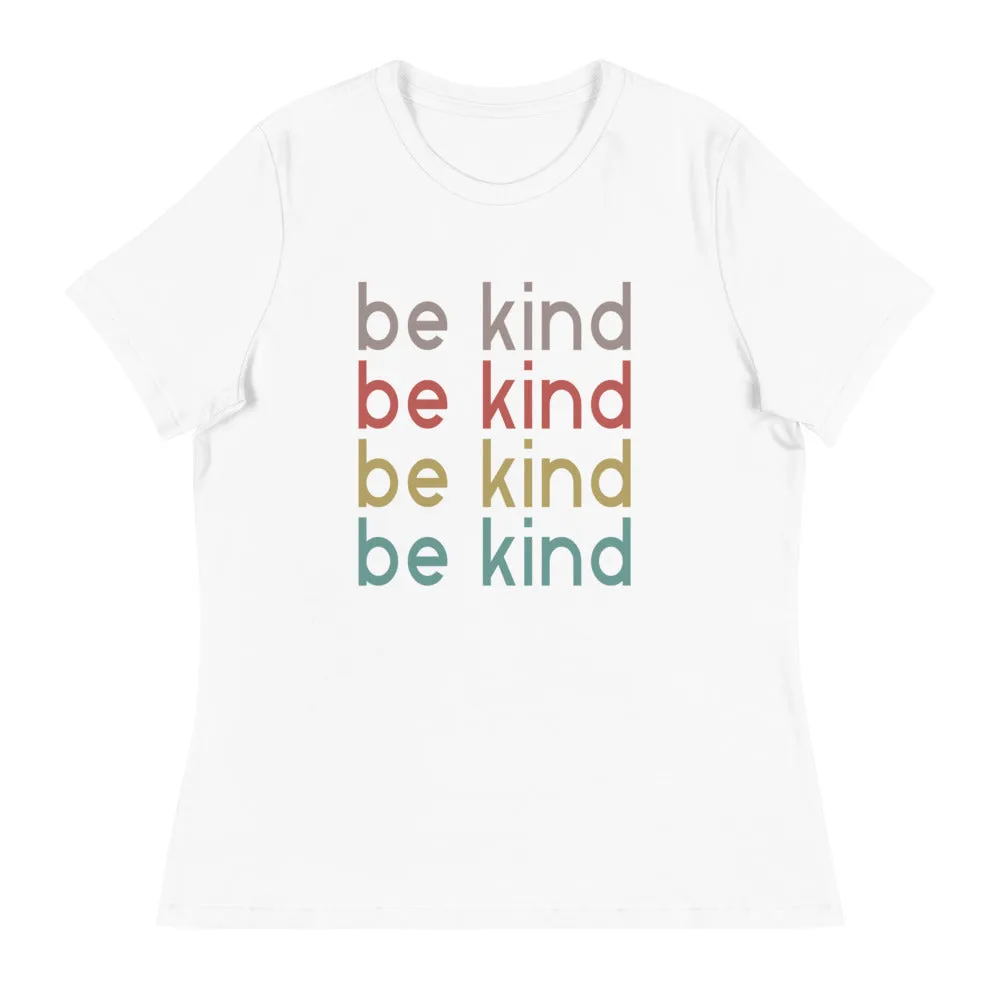 Be Kind // Women's Relaxed T-Shirt