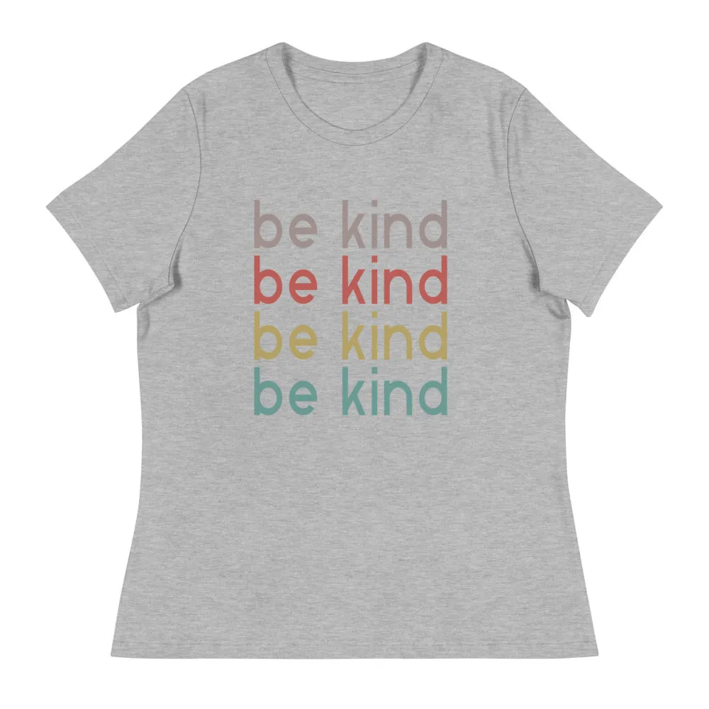 Be Kind // Women's Relaxed T-Shirt