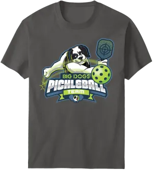 Big Dogs Pickleball Team T-Shirt