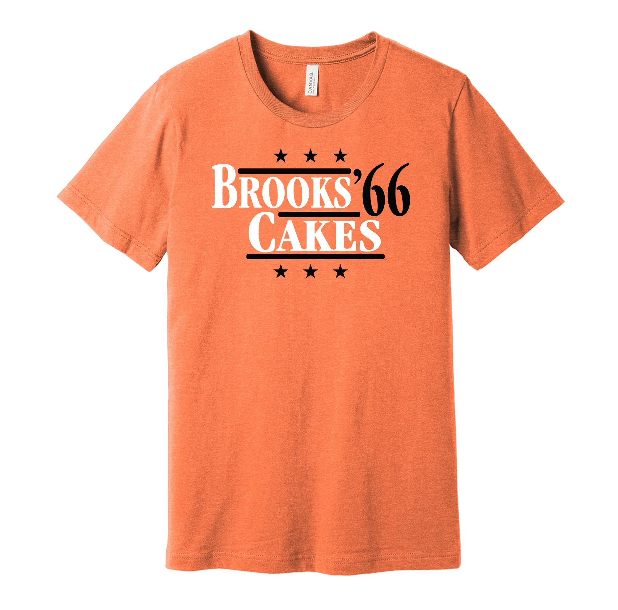 Brooks & Cakes '66 - Baltimore Maryland Legends Political Campaign Parody T-Shirt - Hyper Than Hype Shirts