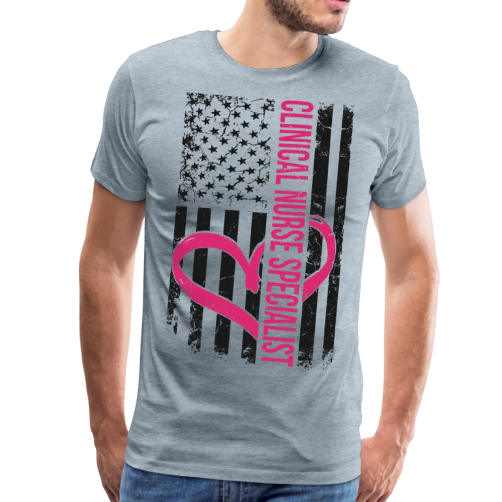 Clinical Nurse Specialist Flag Men's Premium T-Shirt (CK1561)