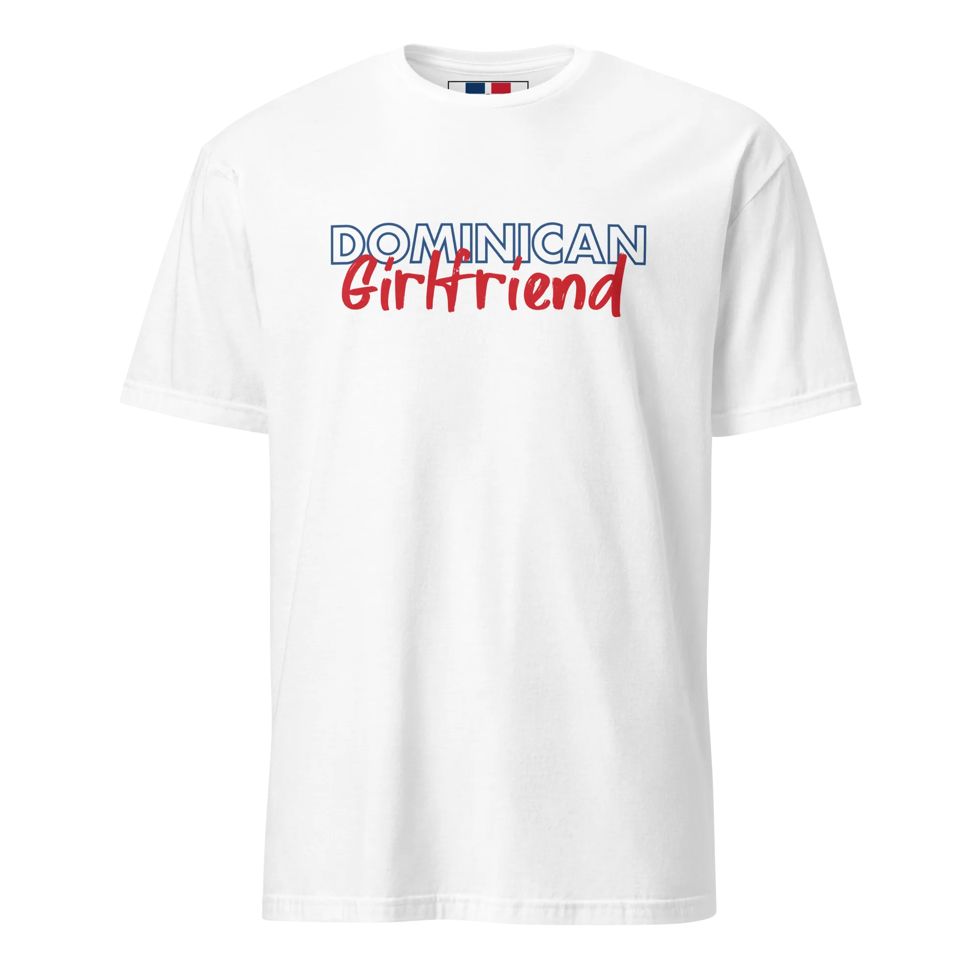 Dominican Girlfriend T-Shirt