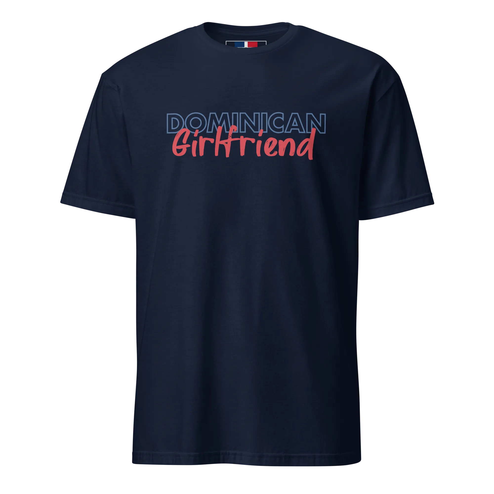 Dominican Girlfriend T-Shirt