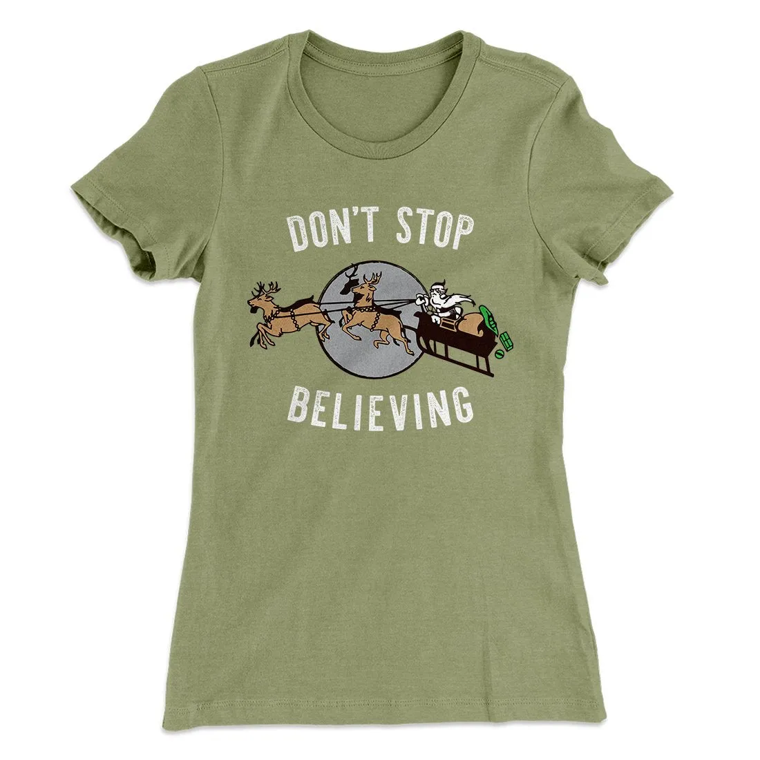 Don't Stop Believing Women's T-Shirt