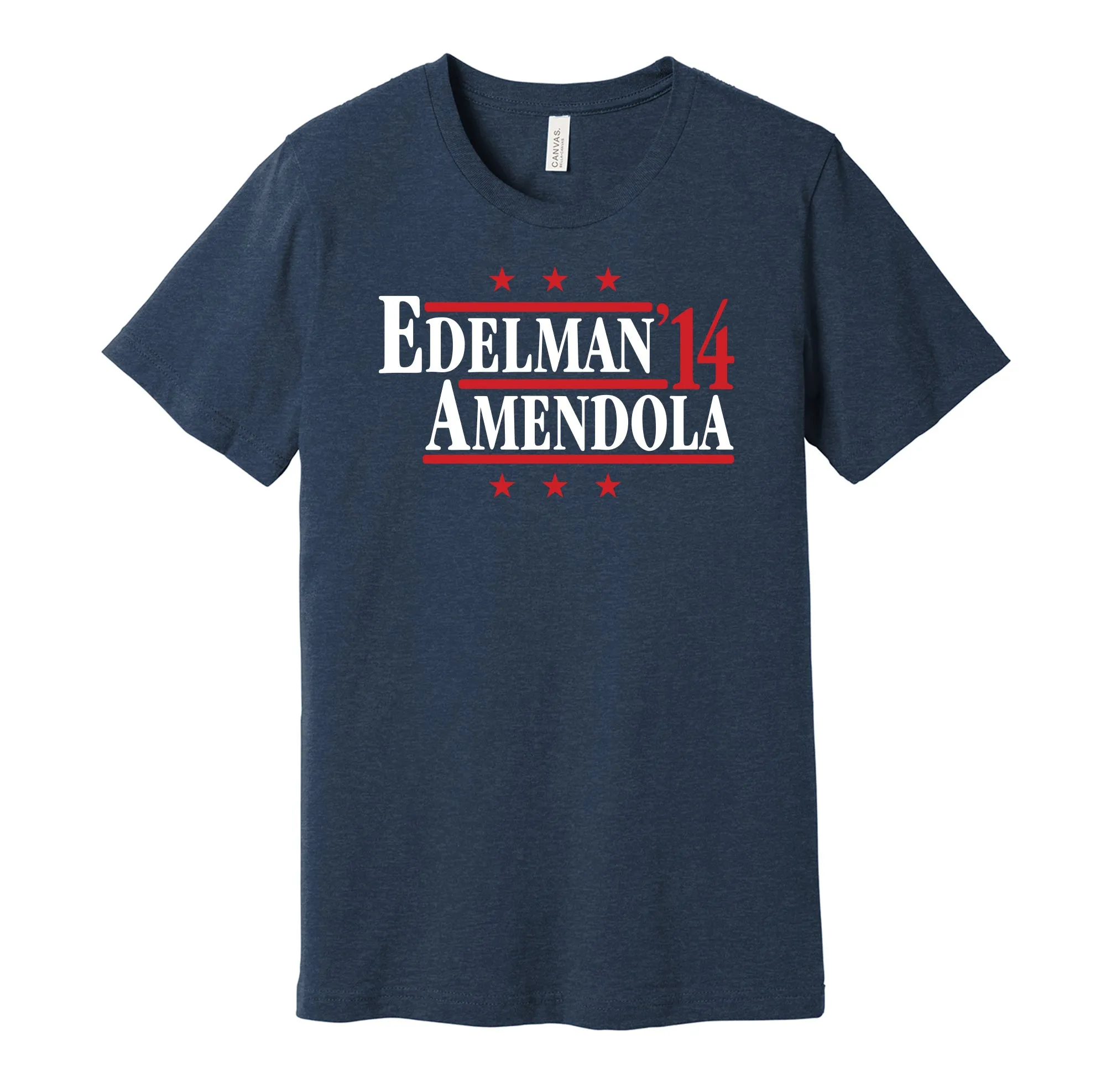 Edelman & Amendola '14 - New England Football Legends Political Campaign Parody T-Shirt - Hyper Than Hype Shirts