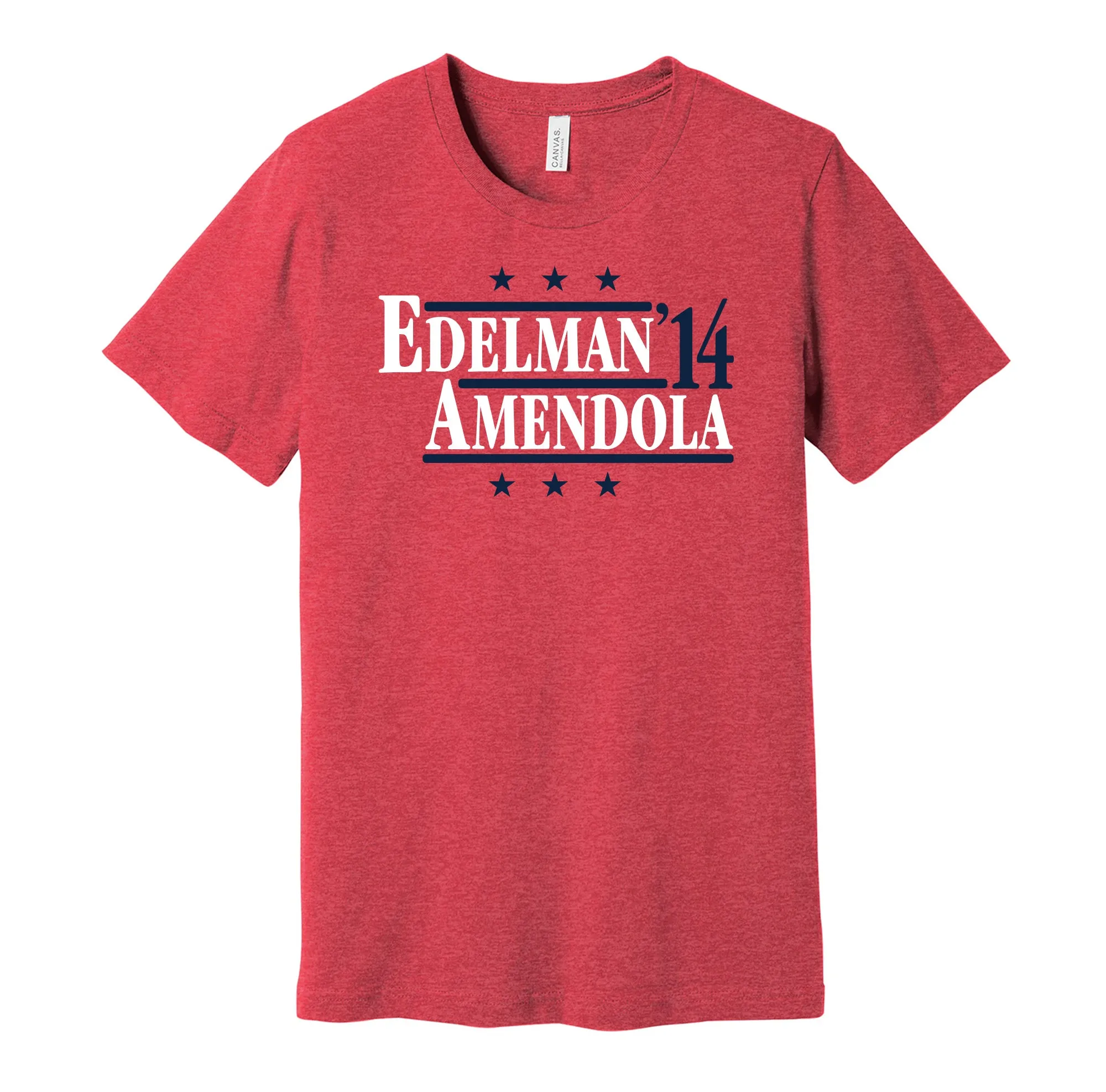 Edelman & Amendola '14 - New England Football Legends Political Campaign Parody T-Shirt - Hyper Than Hype Shirts