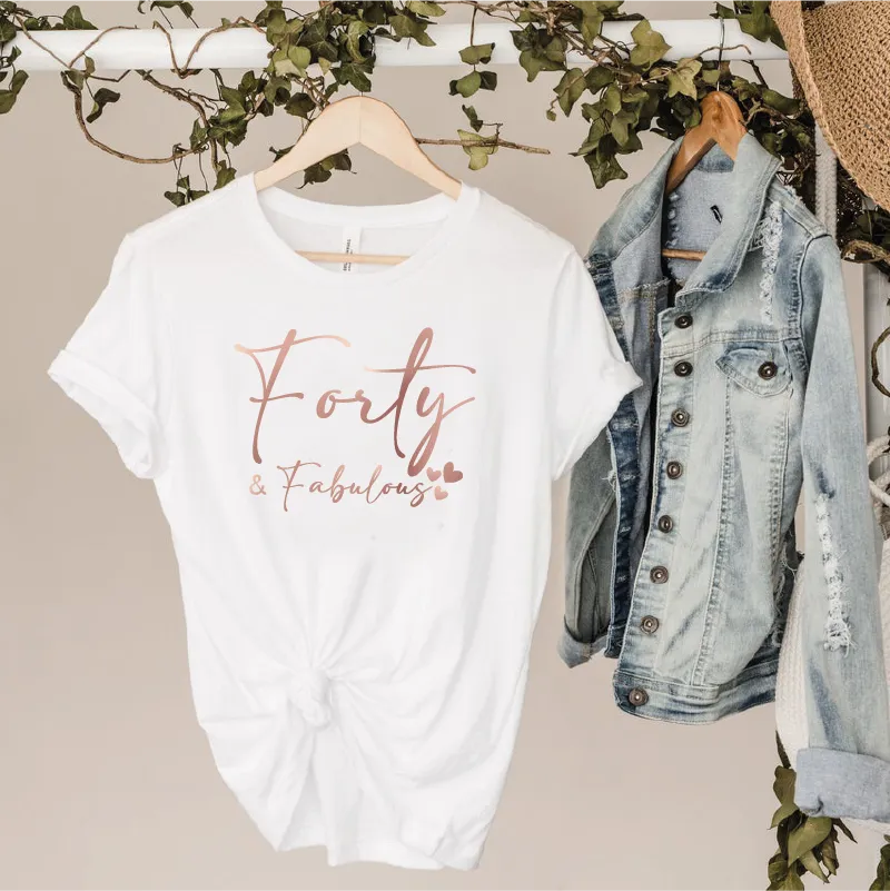 Forty and Fabulous Women's Birthday T-shirt