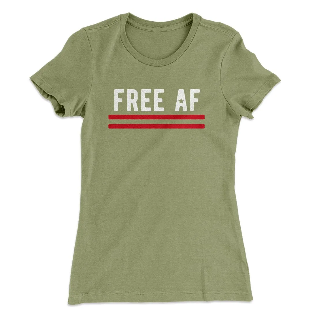 Free AF Women's T-Shirt
