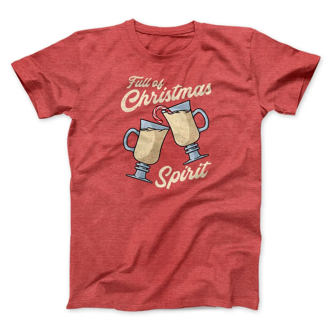 Full Of Christmas Spirit Men/Unisex T-Shirt