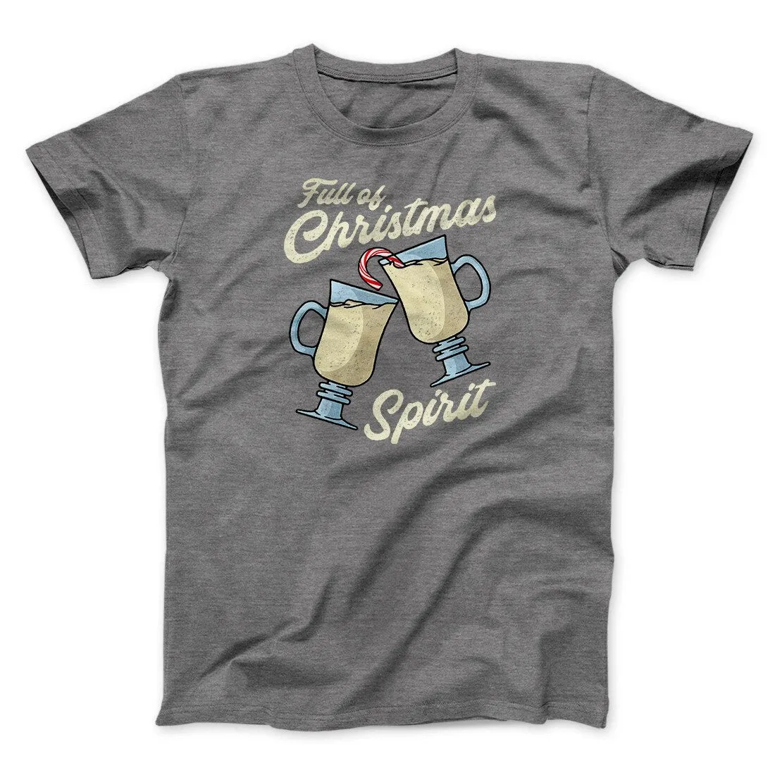 Full Of Christmas Spirit Men/Unisex T-Shirt