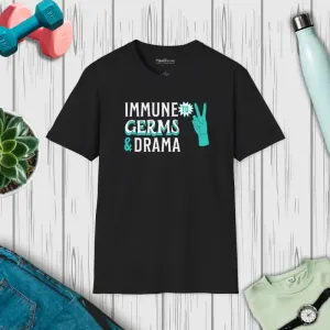 Germ Fighting Unisex Tee for Immune to Germs and Drama