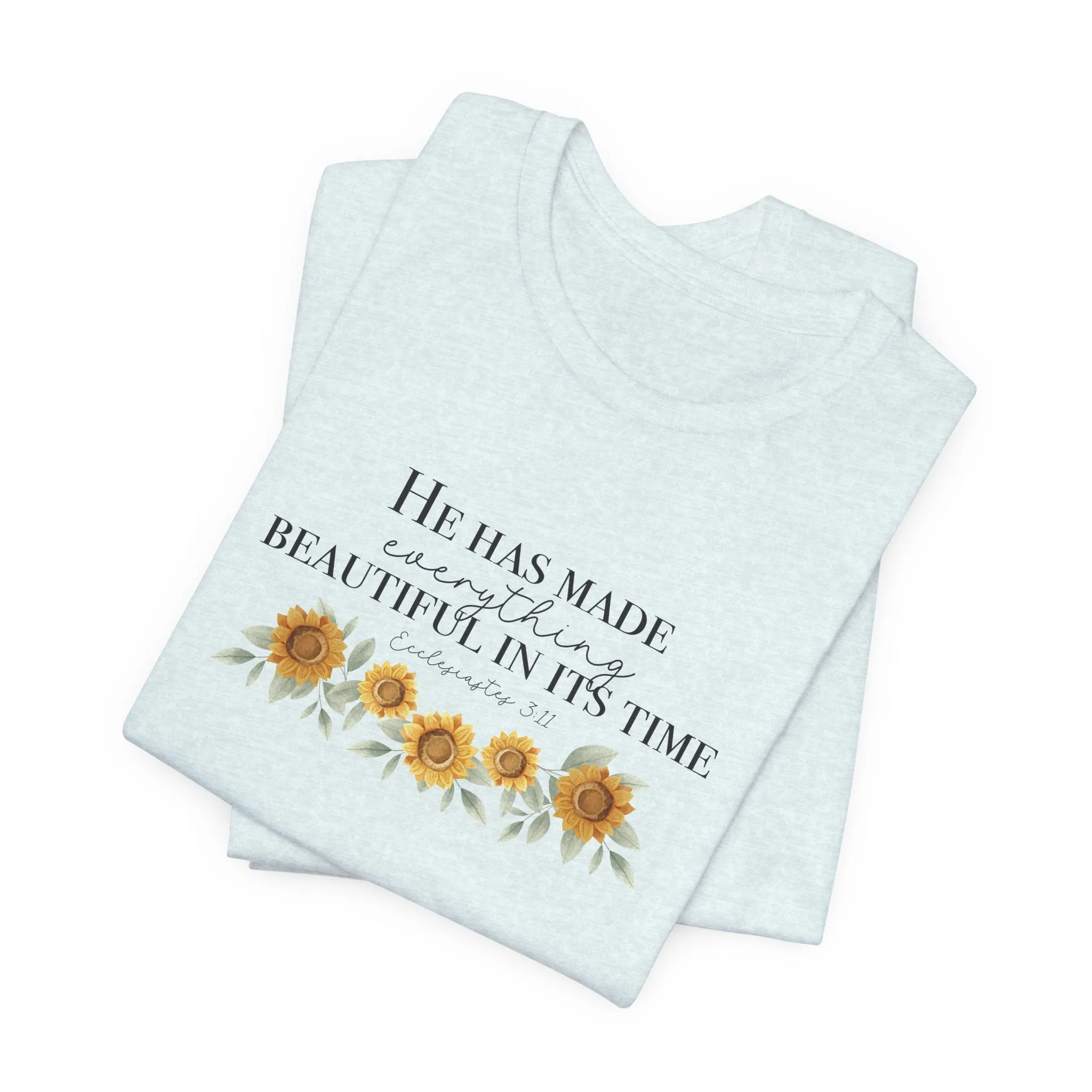 He Has Made - Unisex Tee