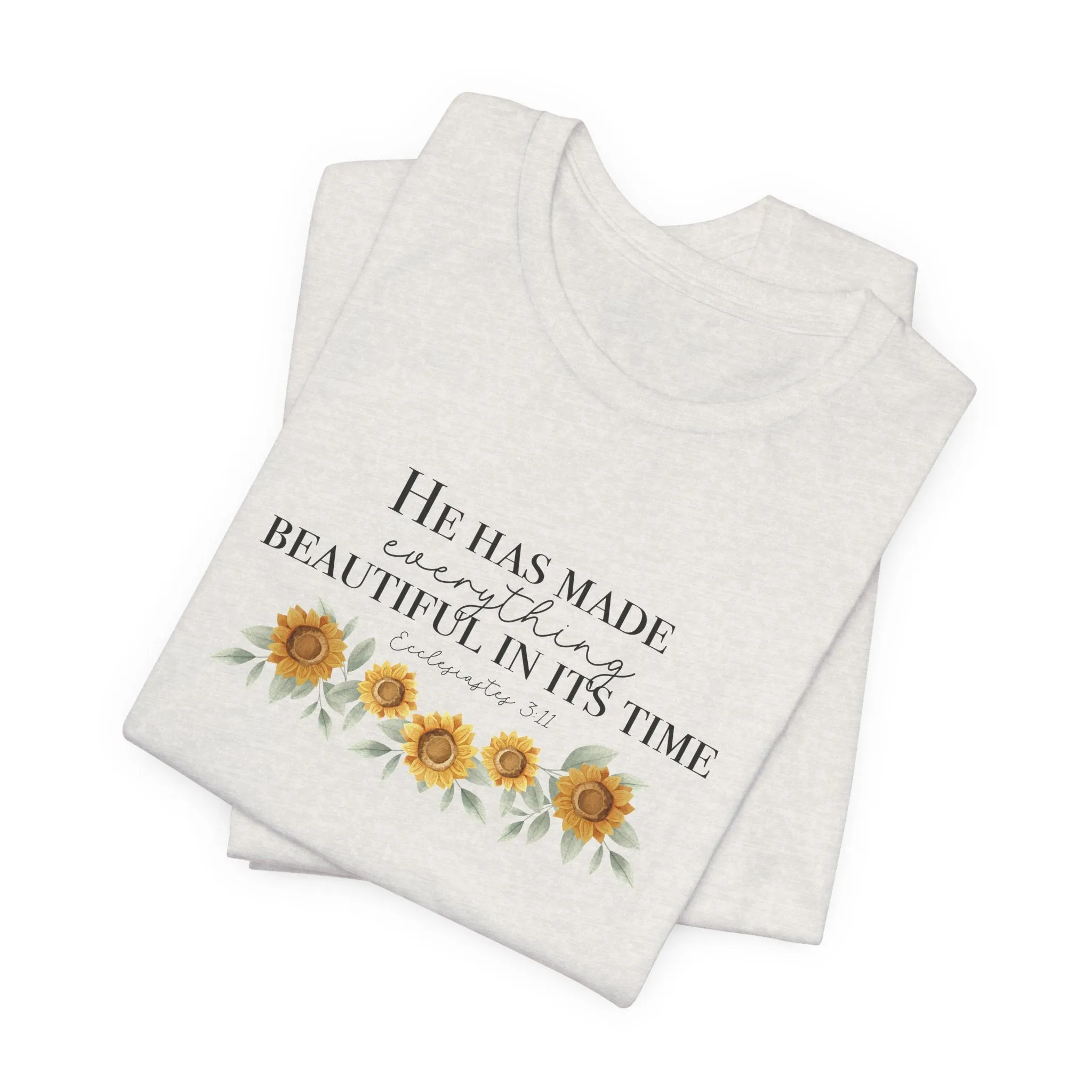 He Has Made - Unisex Tee