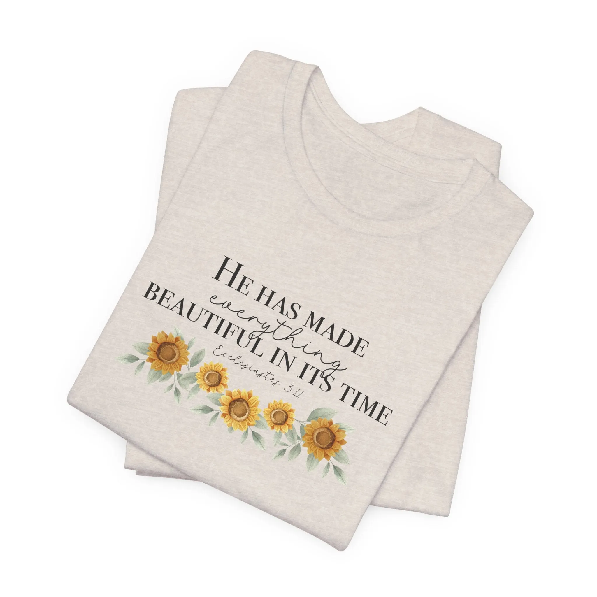 He Has Made - Unisex Tee