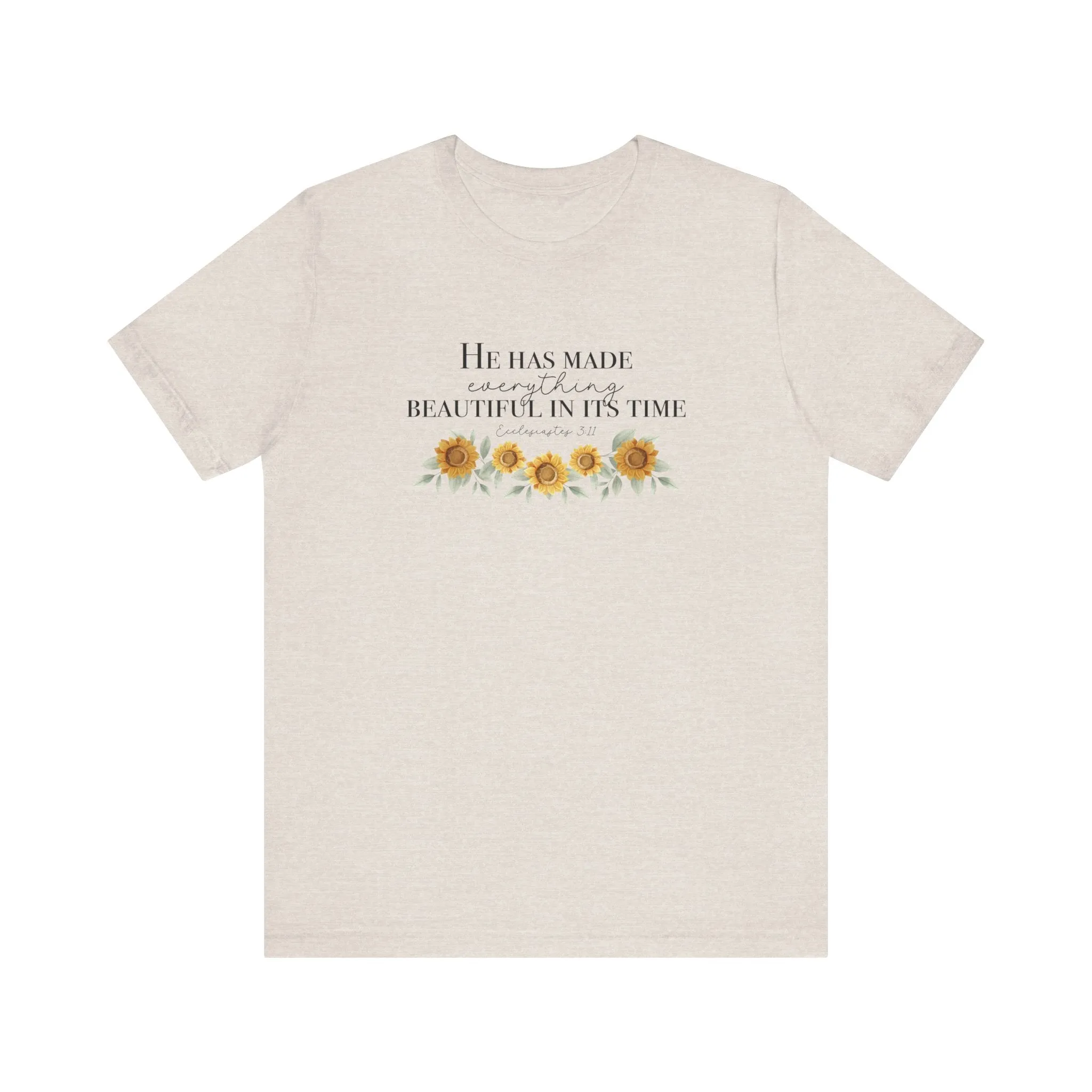He Has Made - Unisex Tee