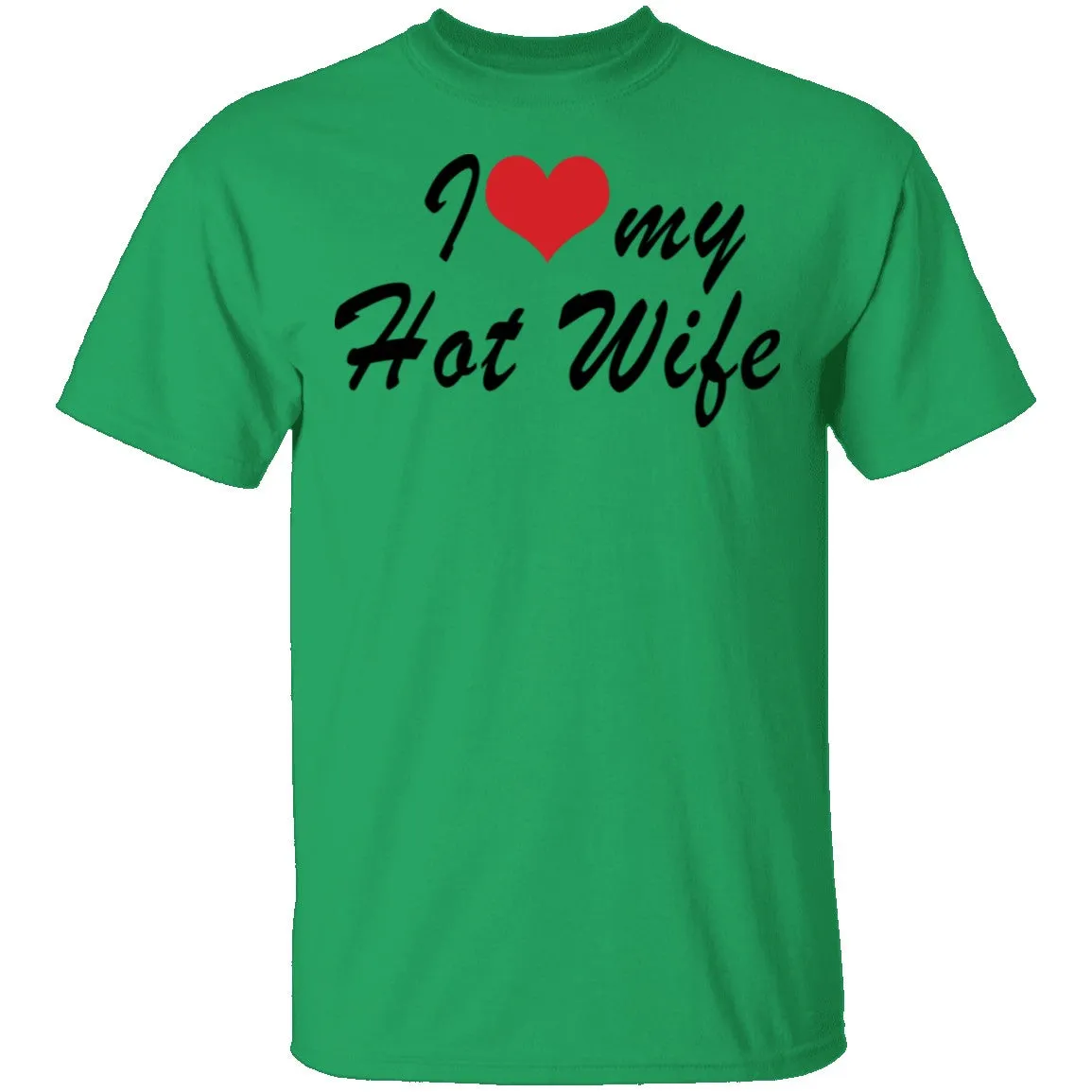 I Love My Wife T-Shirt