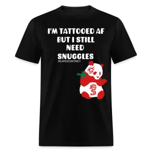 I'm Tattooed AF, But Still Like to Snaggle