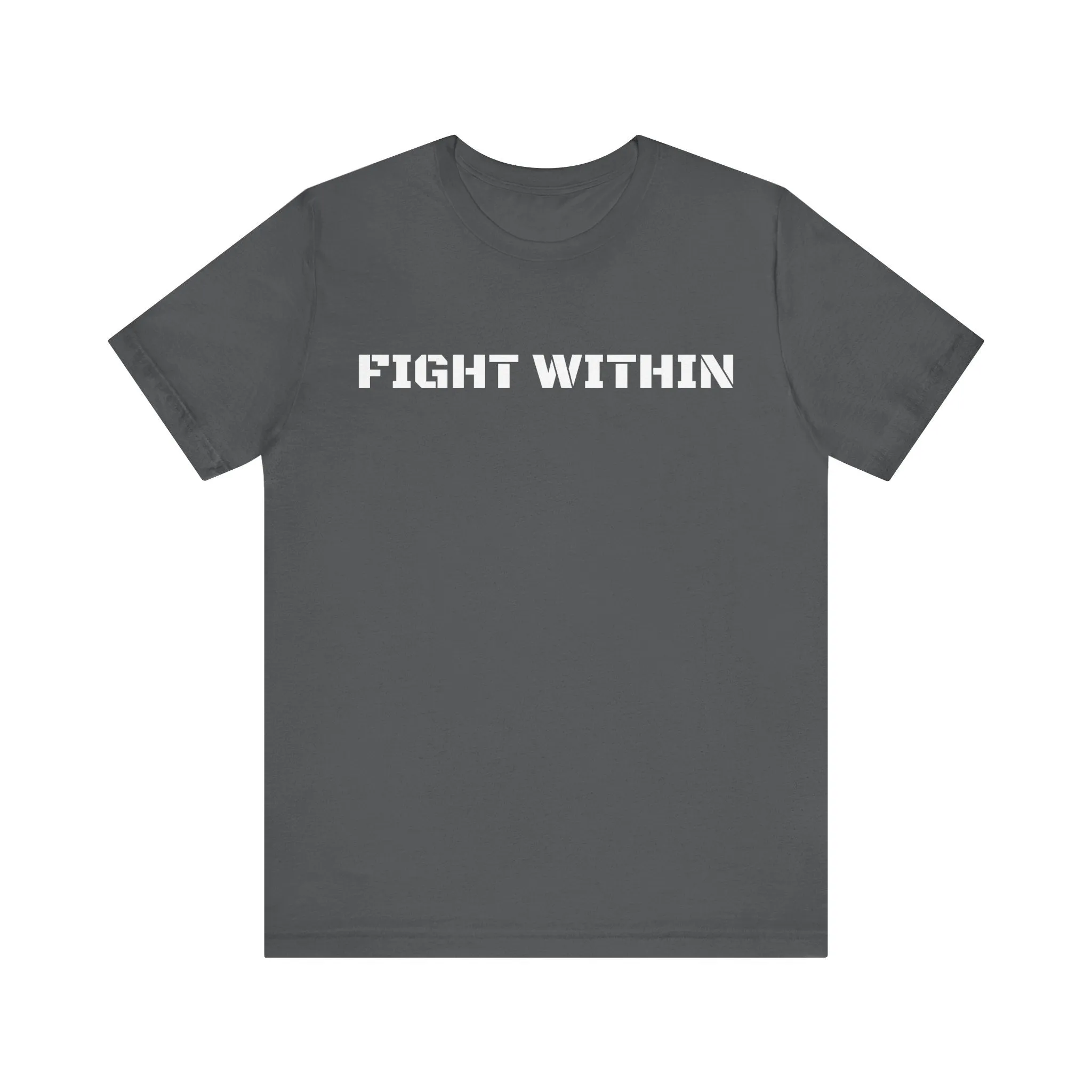 Inspirational Gym Shirts for Men - Motivation for Your Workout - FIGHT WITHIN - Front