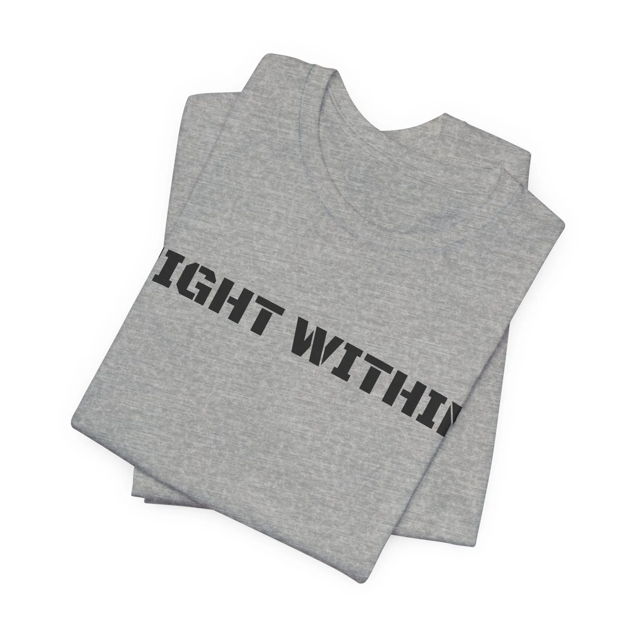 Inspirational Gym Shirts for Men - Motivation for Your Workout - FIGHT WITHIN - Front