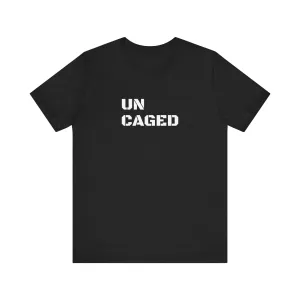 Inspirational Gym Shirts for Men - Motivation for Your Workout - UNCAGED - Front