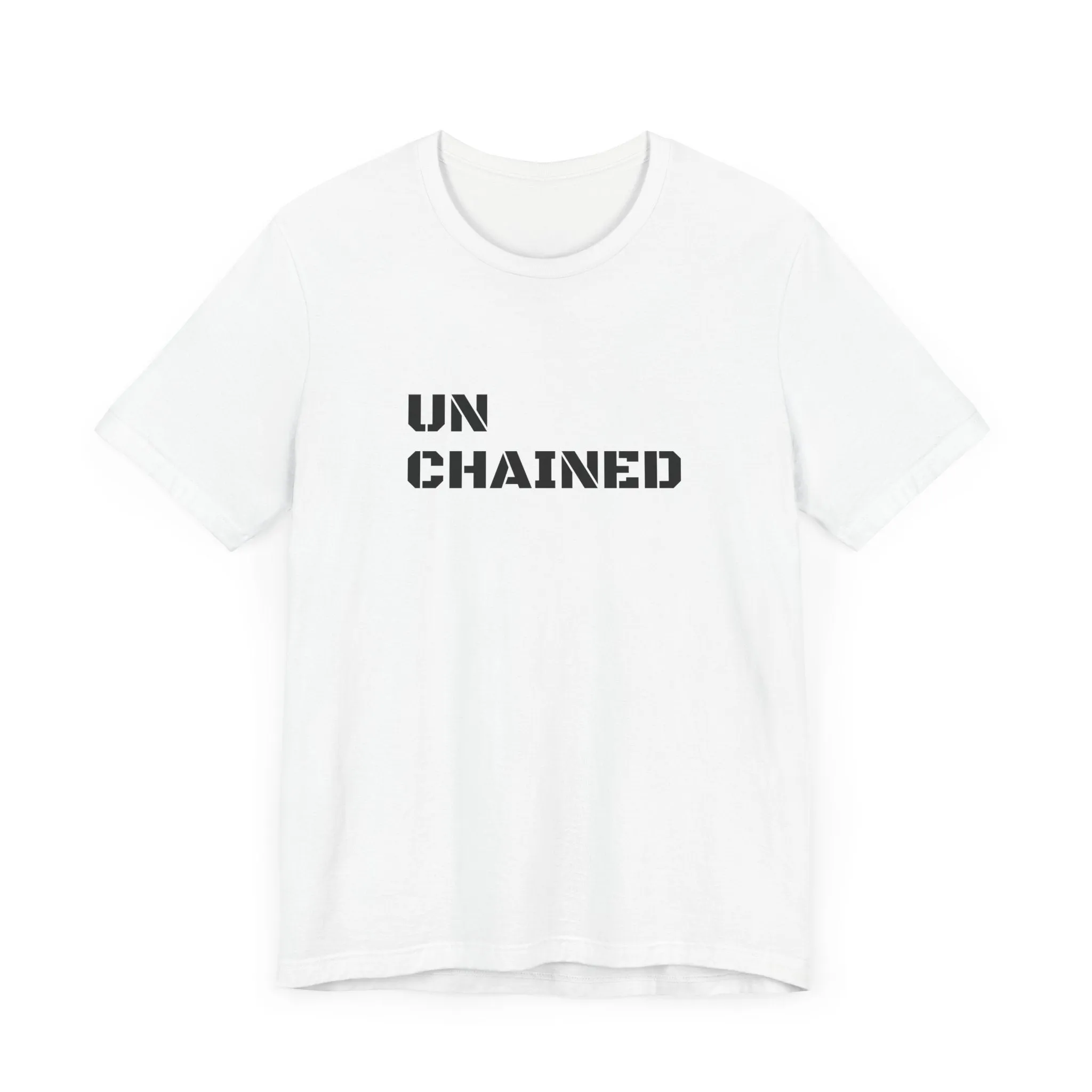 Inspirational Gym Shirts - Motivation for Your Workout - UNCHAINED - Front