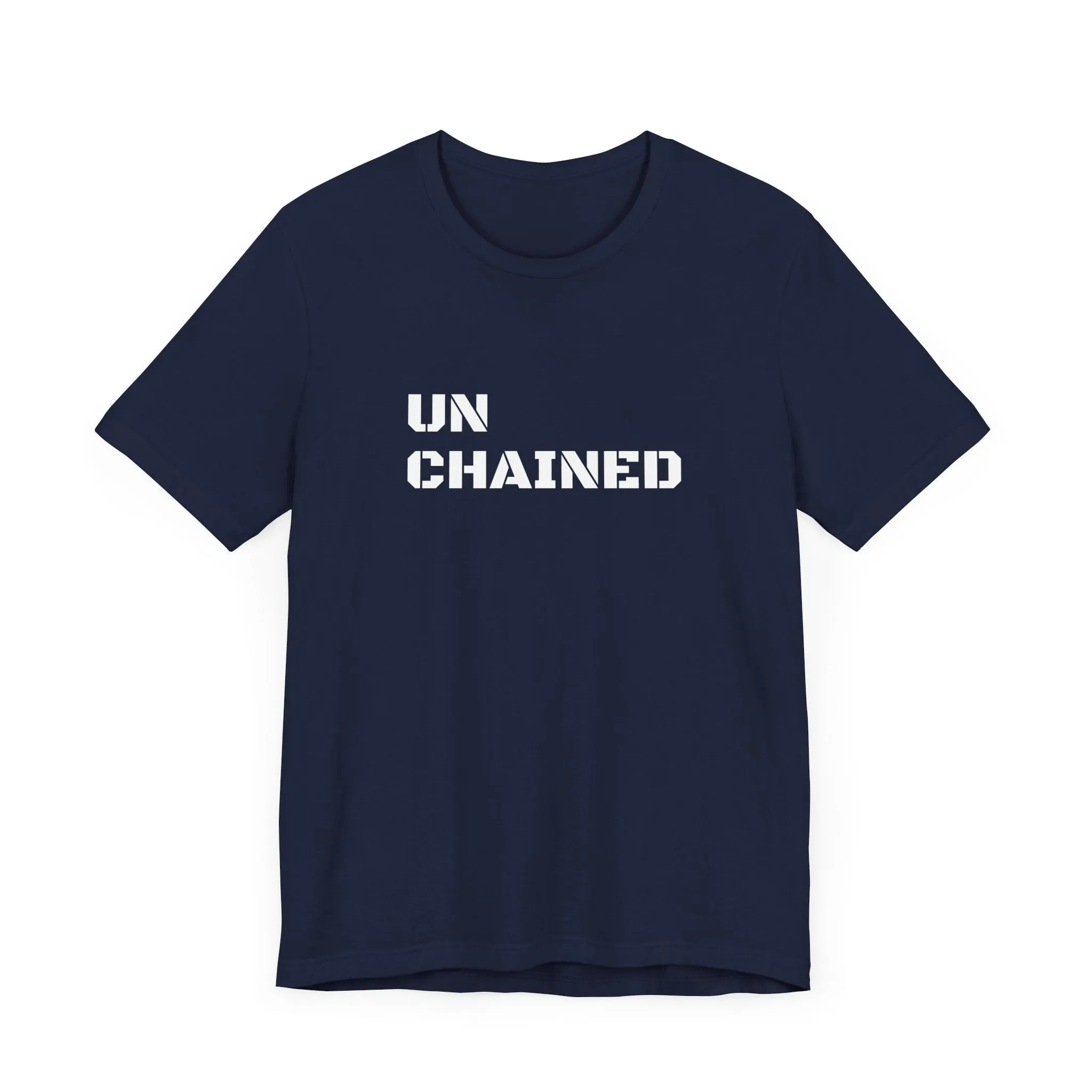 Inspirational Gym Shirts - Motivation for Your Workout - UNCHAINED - Front