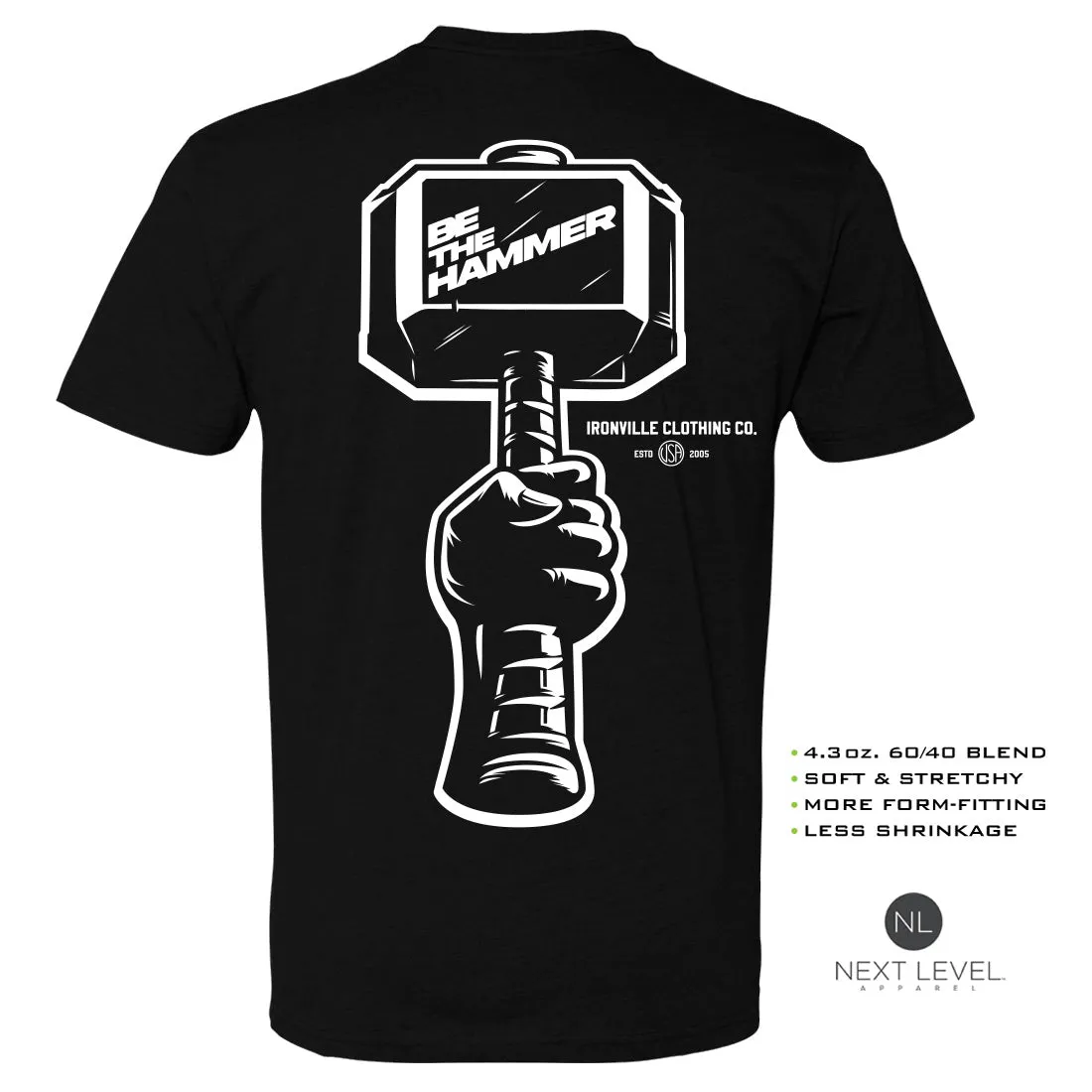 Ironville BE THE HAMMER Soft-Blend Fitted Gym T-shirt