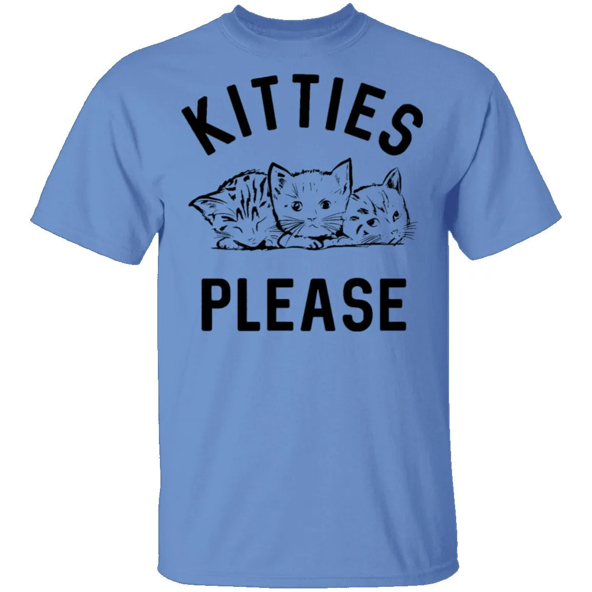Kitties Please T-Shirt
