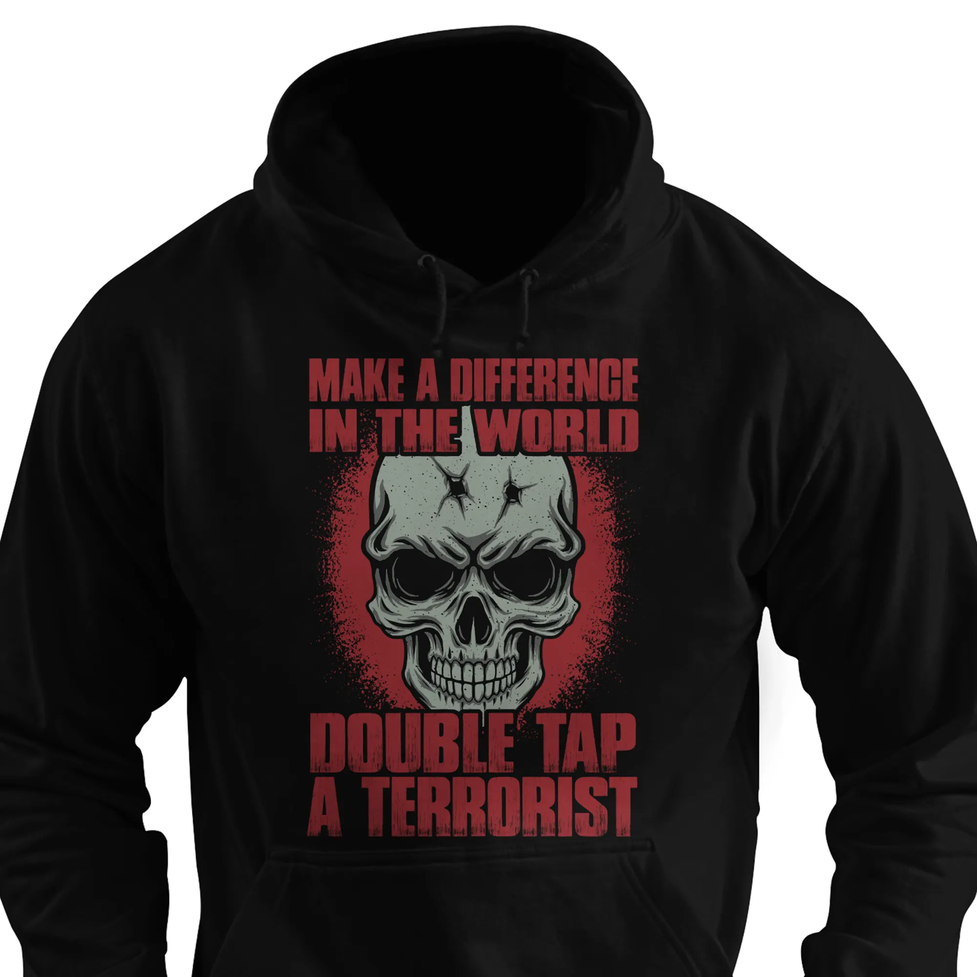 Make A Difference In The World Double Tap a Terrorist