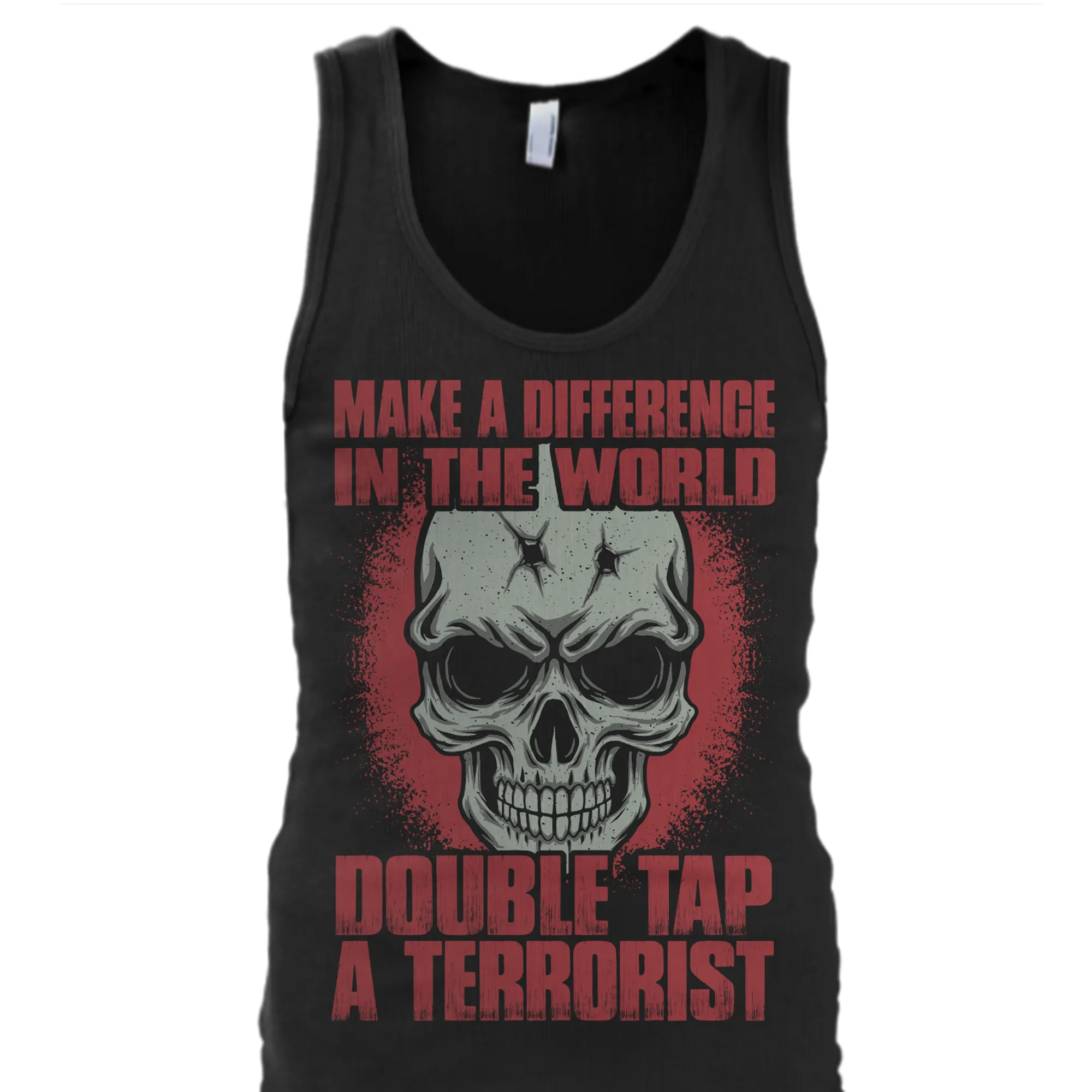 Make A Difference In The World Double Tap a Terrorist