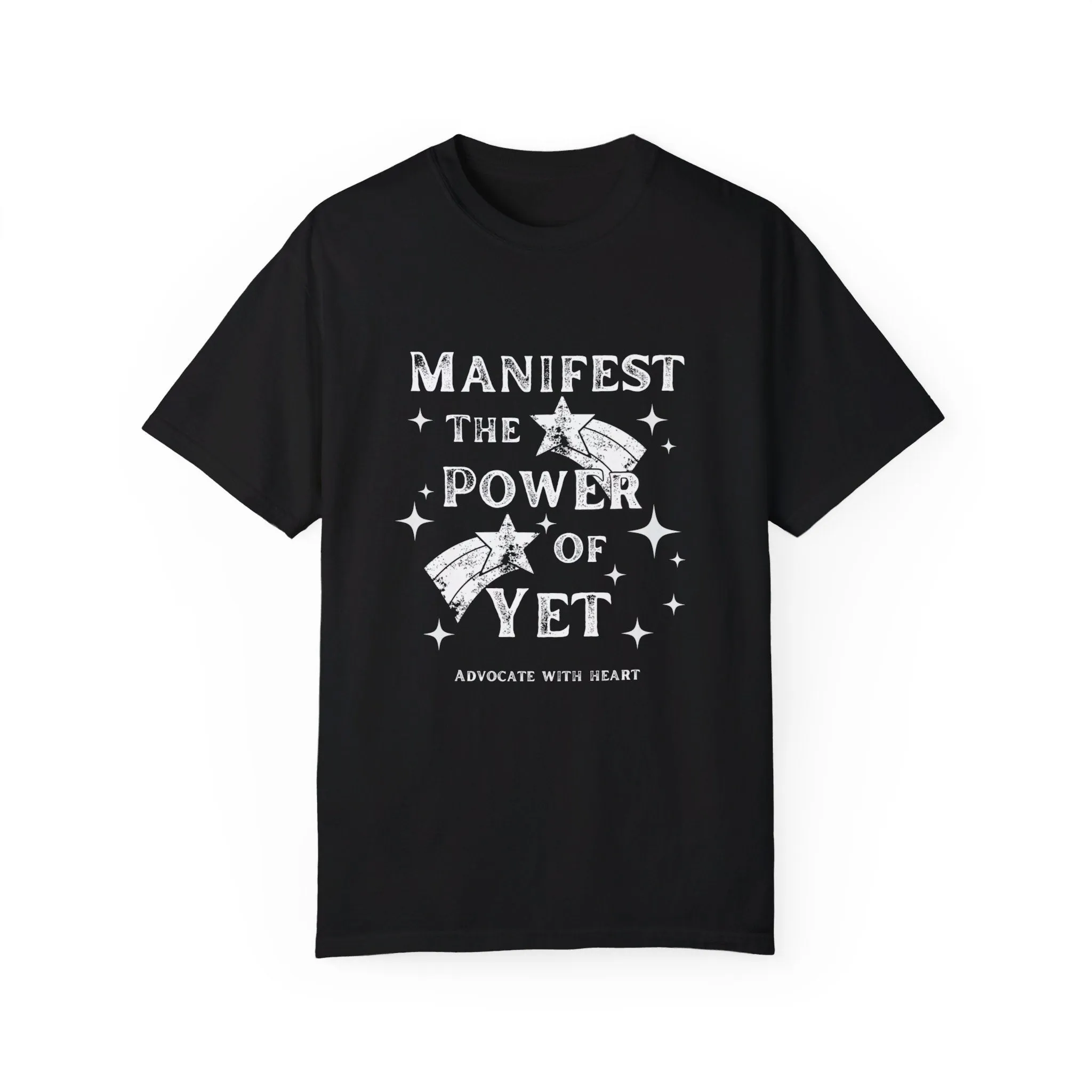 Manifest The Power of Yet Graphic Tee