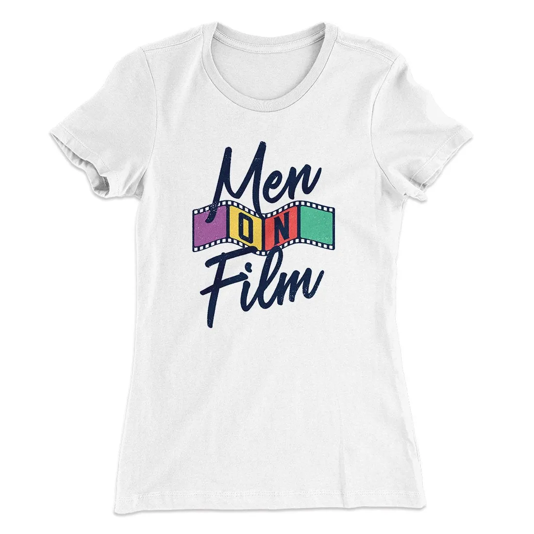 Men on Film Women's T-Shirt