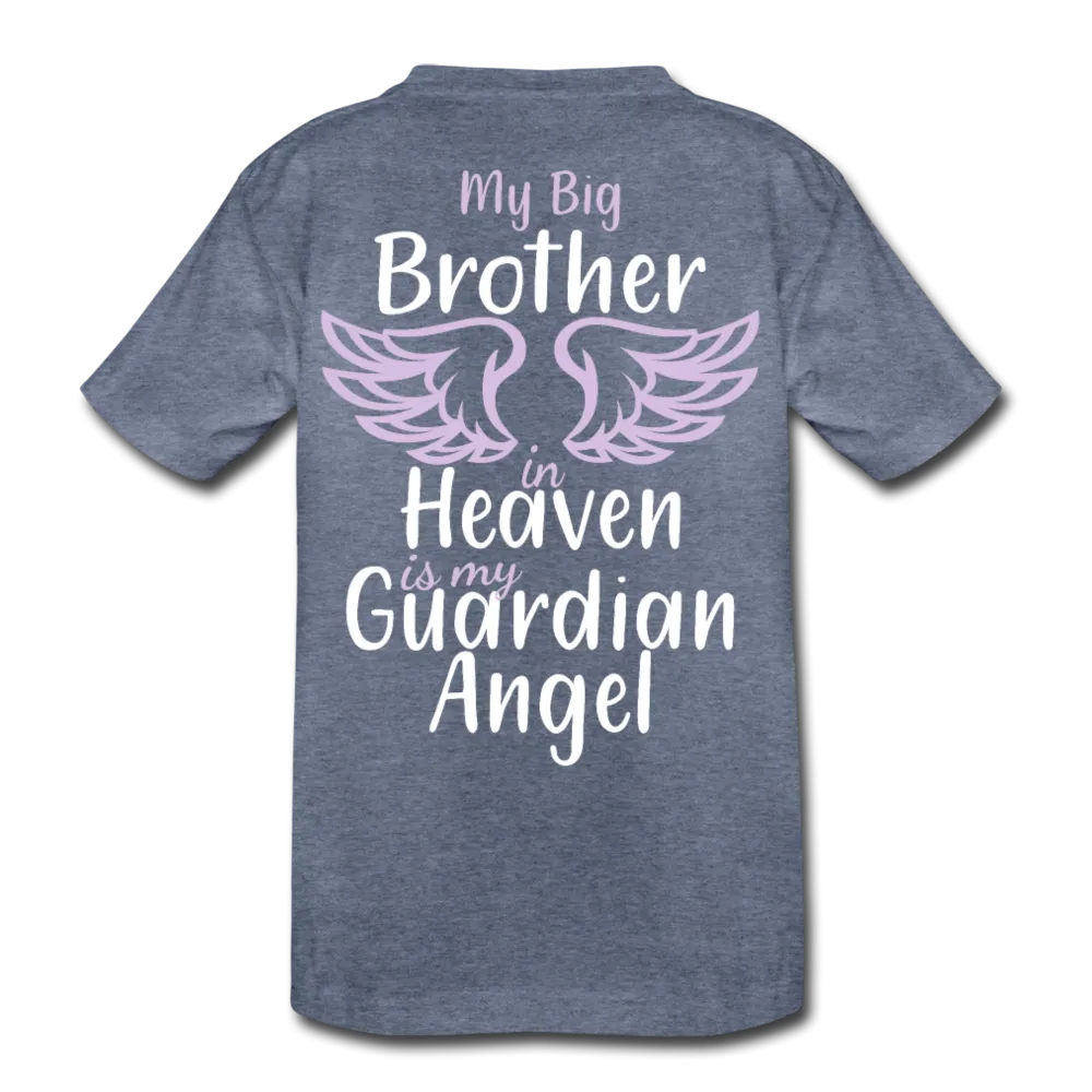My Big Brother In Heaven Kids' Premium T-Shirt