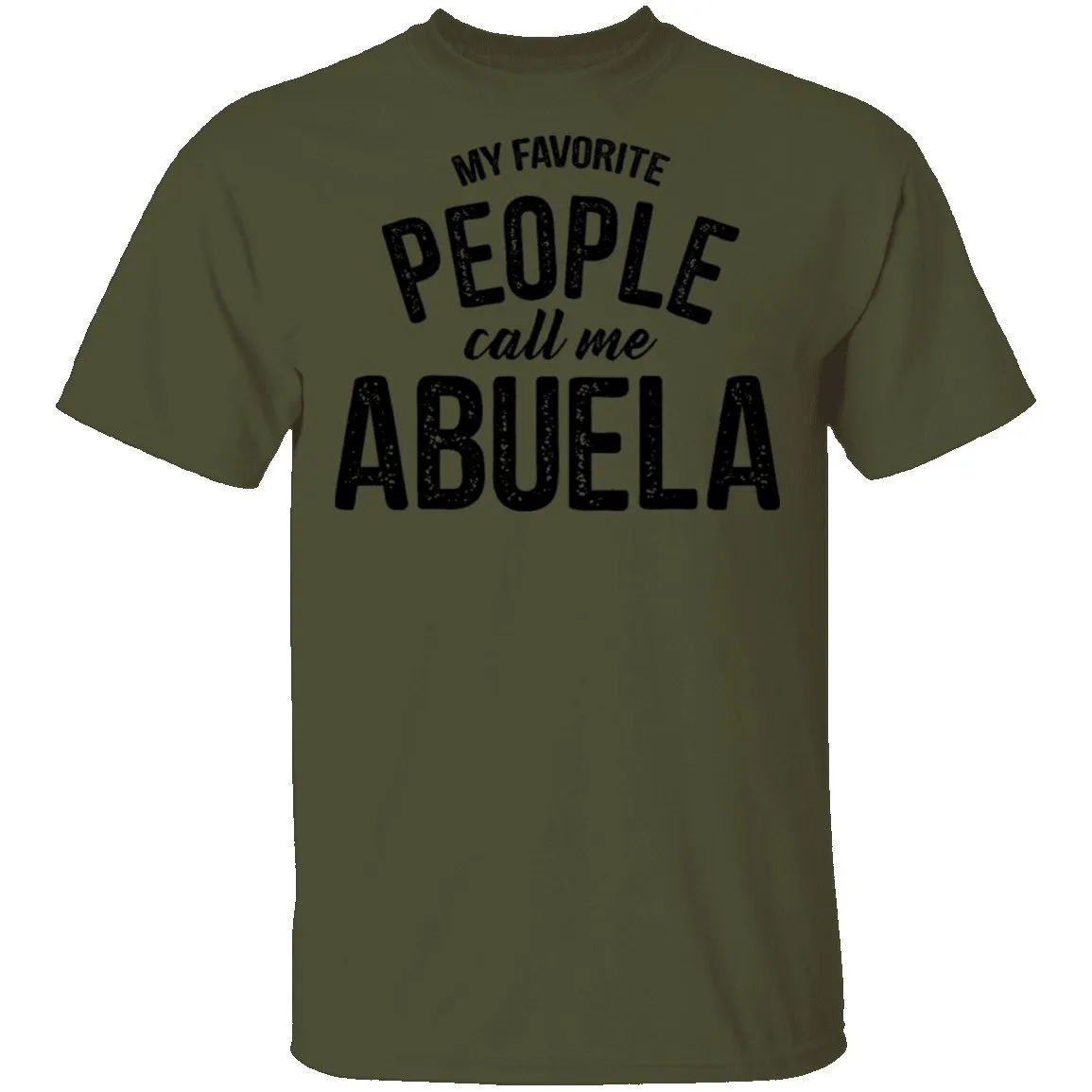 My Favorite People Call Me Abuella T-Shirt