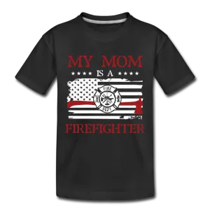 My Mom is a firefighter Kids' Premium T-Shirt