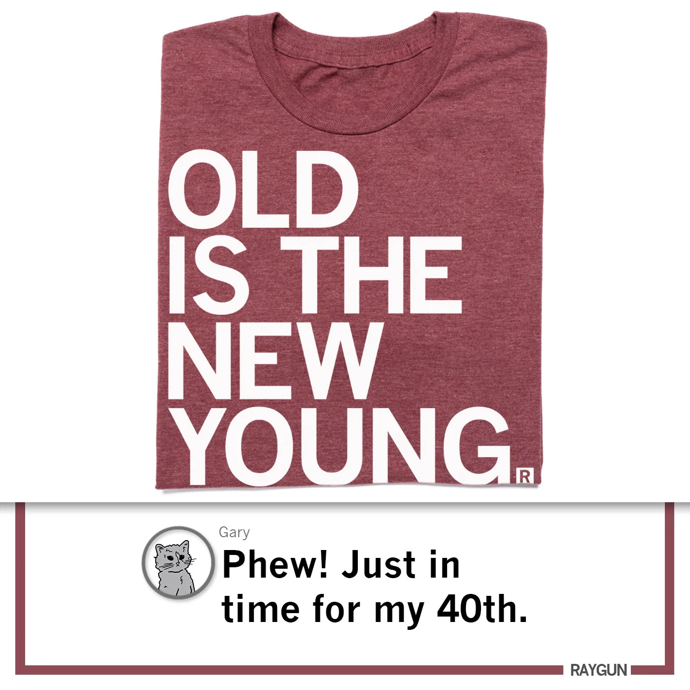 Old Is the New Young