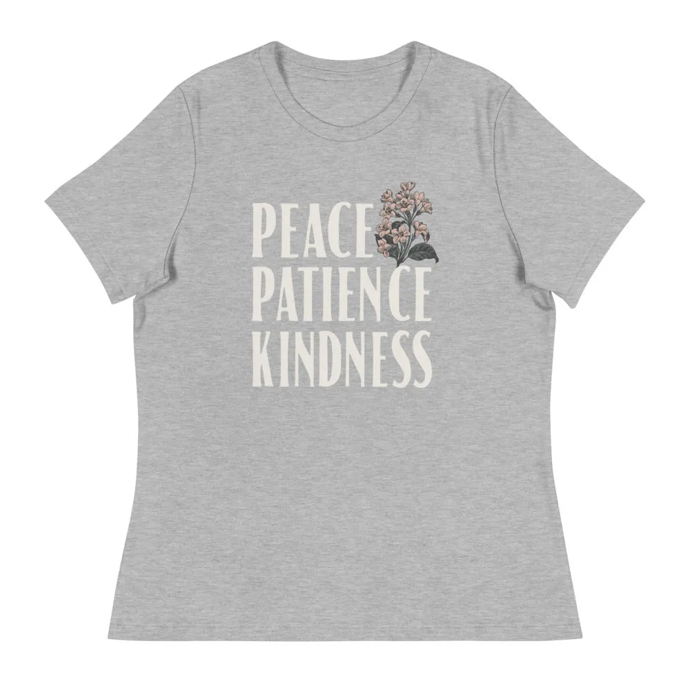 Peace Patience Kindness // Women's Relaxed T-Shirt