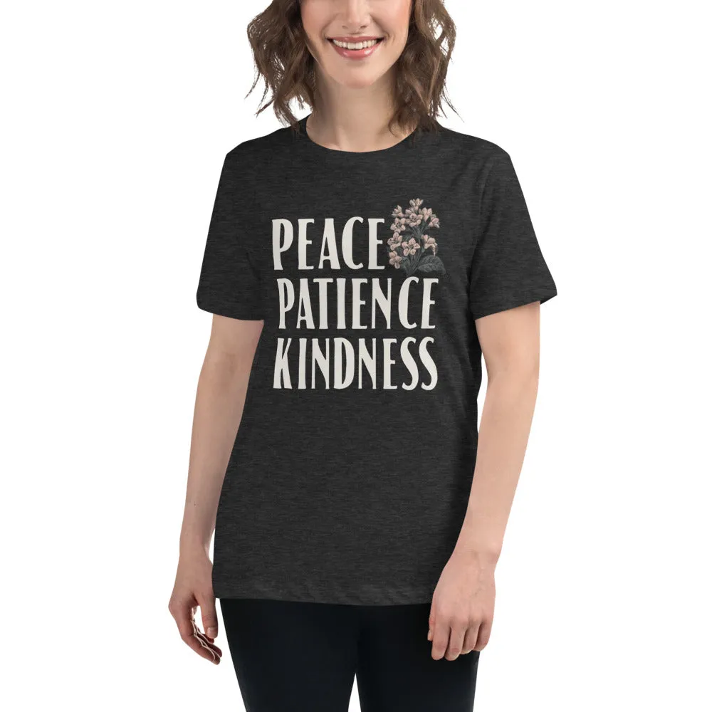 Peace Patience Kindness // Women's Relaxed T-Shirt