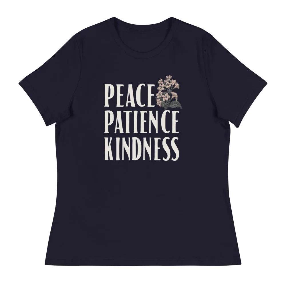 Peace Patience Kindness // Women's Relaxed T-Shirt