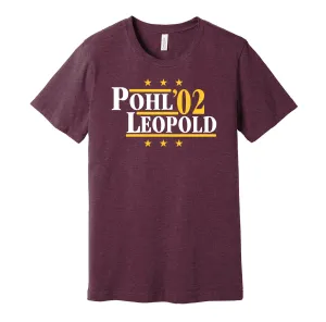 Pohl & Leopold '02 - Minnesota Hockey Legends Political Campaign Parody T-Shirt - Hyper Than Hype Shirts