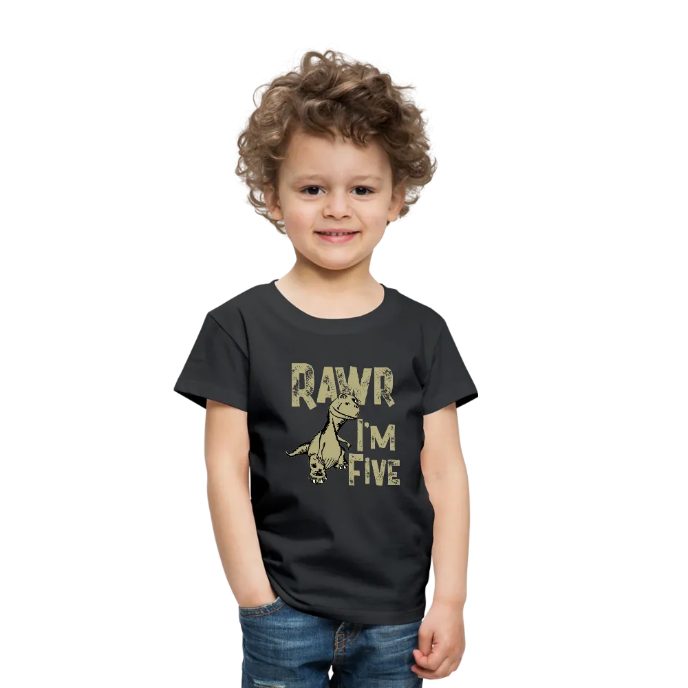 Rawr I'm Five Toddler Premium T-Shirt