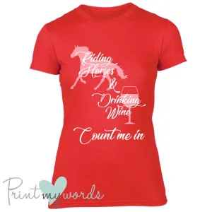 Riding Horses & Drinking Wine Equestrian T-shirt