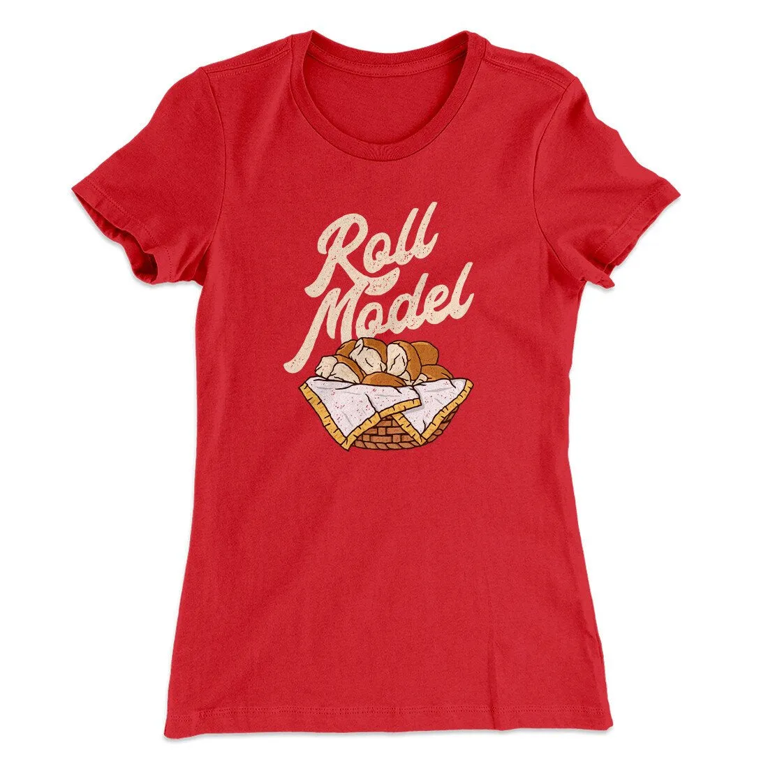 Roll Model Funny Thanksgiving Women's T-Shirt