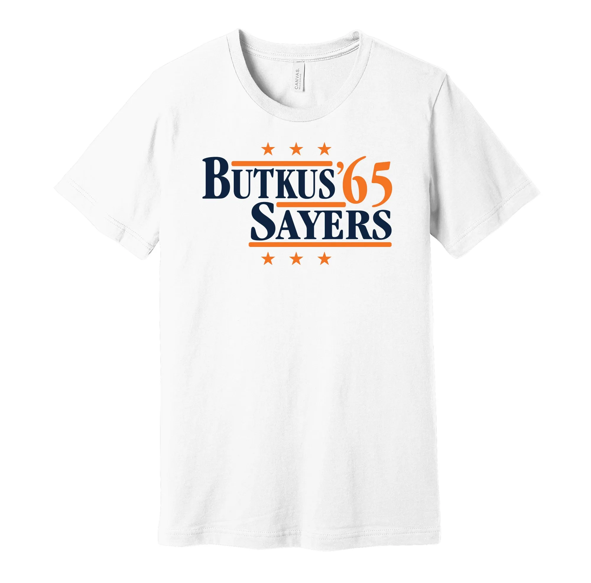 Sayers & Butkus '65 - Chicago Football Legends Political Campaign Parody T-Shirt - Hyper Than Hype Shirts