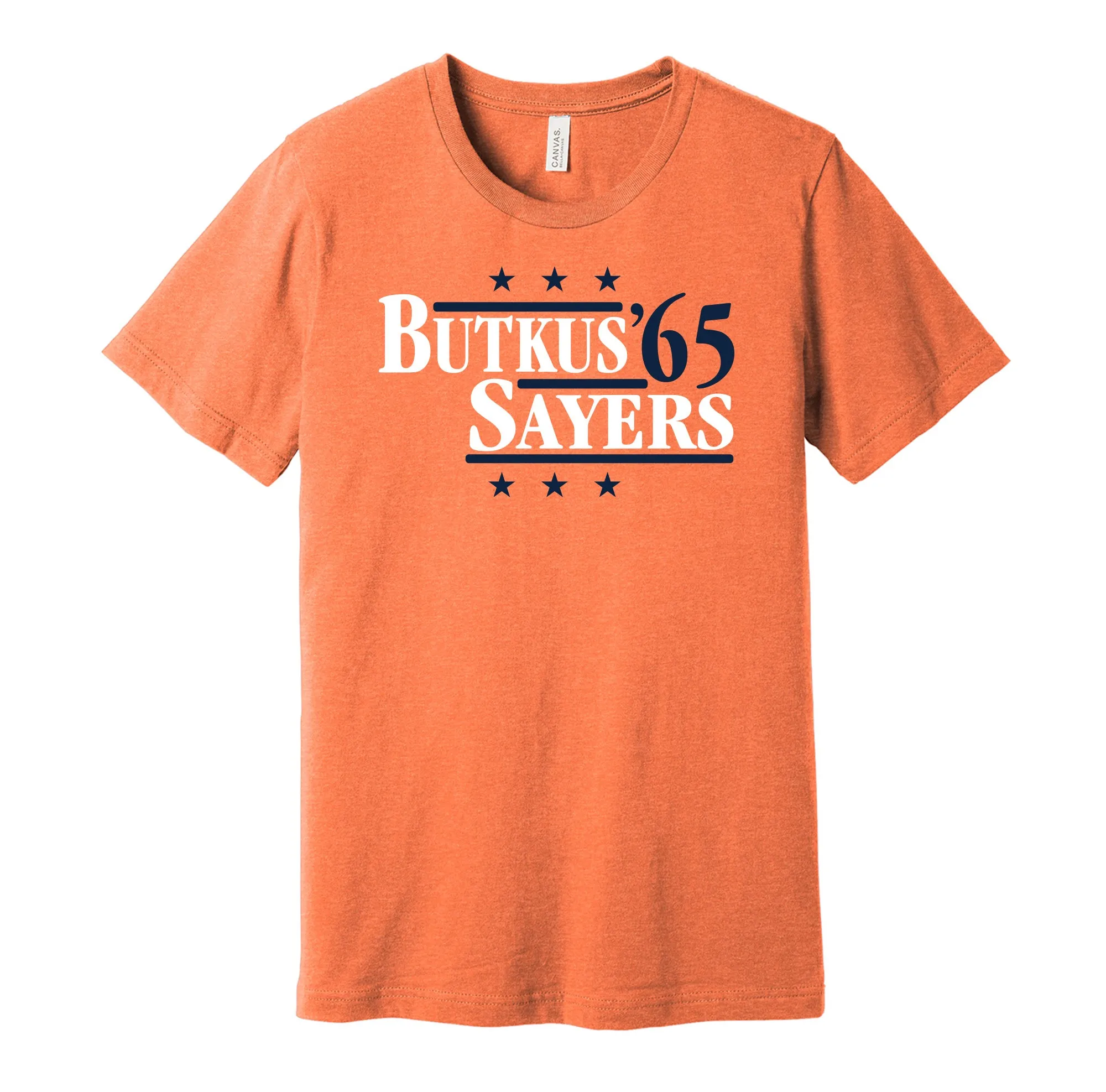 Sayers & Butkus '65 - Chicago Football Legends Political Campaign Parody T-Shirt - Hyper Than Hype Shirts