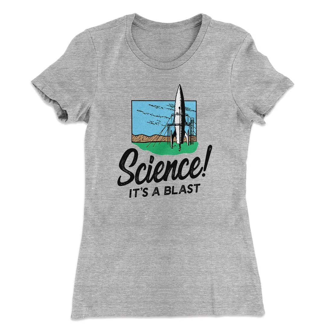 Science! It's a Blast Women's T-Shirt