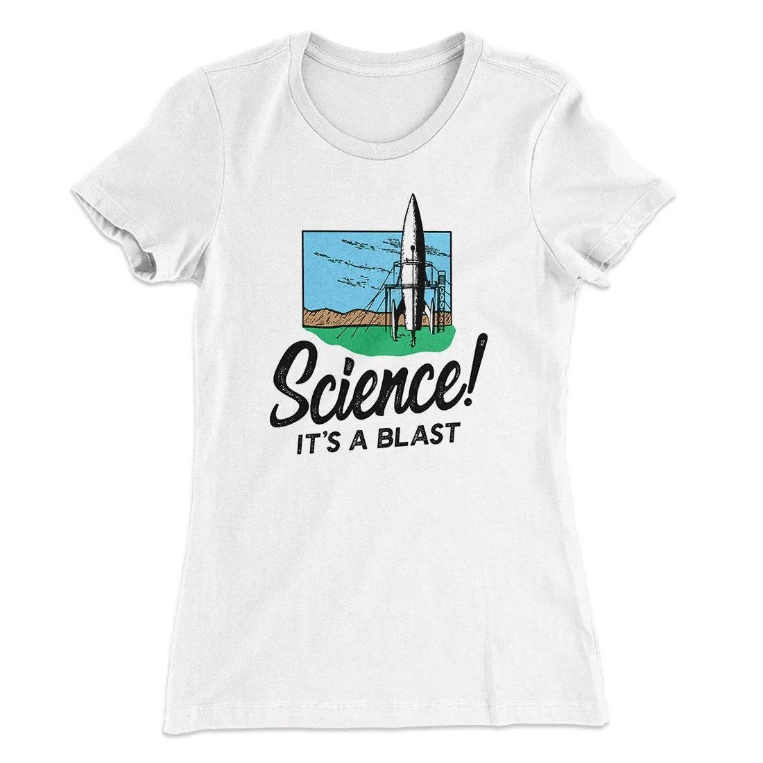 Science! It's a Blast Women's T-Shirt